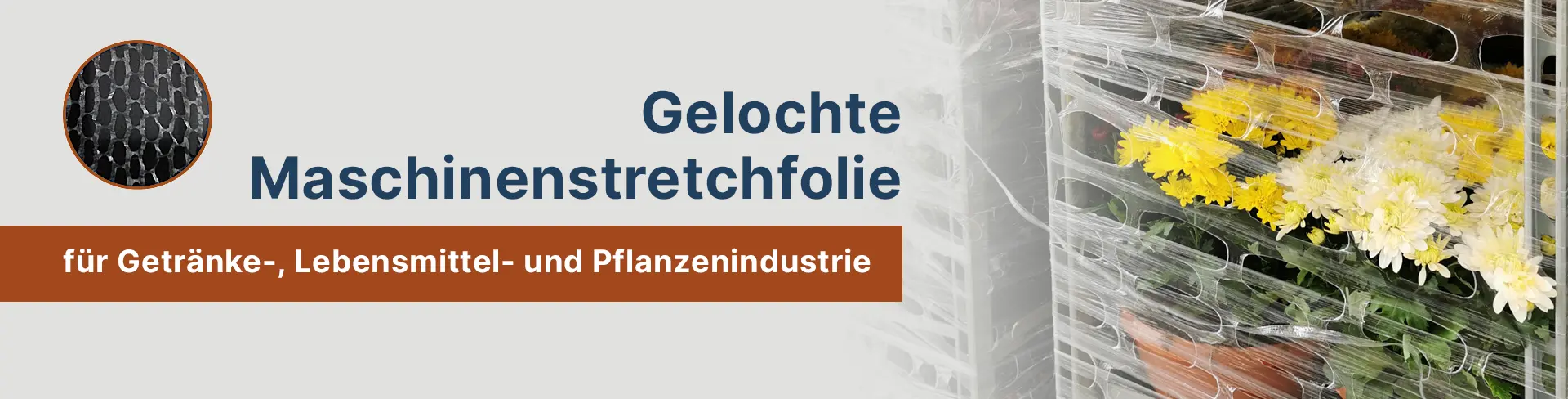 Gelochte Maschinenstretchfolie für optimale Luftzirkulation