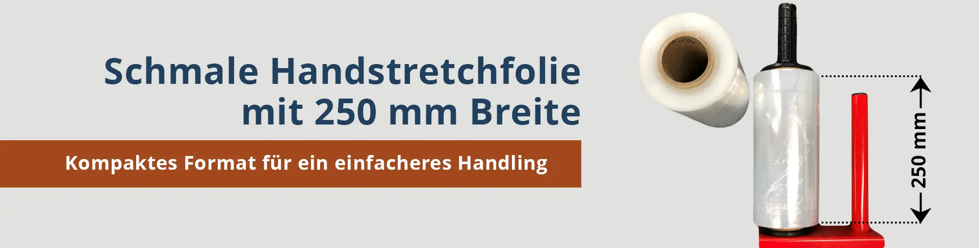 Kompakte Schmale Handstretchfolie für noch einfachere Ladungssicherung